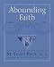 Abounding Faith : A Treasury Of Wisdom