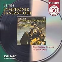 Philips 50: Berlioz: Symphonie Fantastique / Davis; Concertgebouw Orchestra