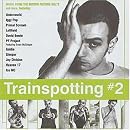 Trainspotting, Vol. 2