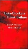 Betablockers in Heart Failure (Medical Pocketbooks)