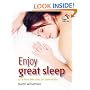 Enjoy Great Sleep: 52 Brilliant Little Ideas for Bedtime Bliss (52 Brilliant Little Ideas)