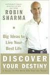 Discover Your Destiny: Big Ideas to Live Your Best Life