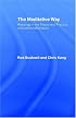 The Meditative Way: Readings in the Theory and Practice of Buddhist Meditation
