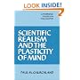 Scientific Realism and the Plasticity of Mind (Cambridge Studies in Philosophy)