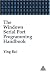 The Windows Serial Port Programming Handbook