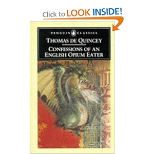 Confessions Of An English Opium Eater - Thomas De Quincey