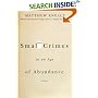 Small Crimes in an Age of Abundance