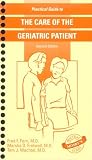 Practical Guide To The Care Of The Geriatric Patient