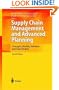 Supply Chain Management and Advanced Planning: Concepts, Models, Software and Case Studies