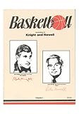 Basketball According to Knight and Newell Volume 1