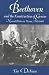 Beethoven and the Construction of Genius: Musical Politics in Vienna, 1792-1803