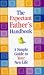 The Expectant Father's Handbook: A Simple Guide to Your New Life (Handbook)