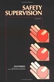 Review Amer Society of Safety Engineers  / Safety Supervision