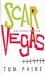 Scar Vegas