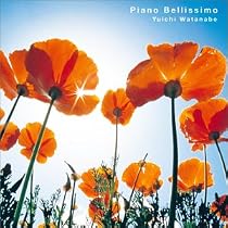 Piano Bellissimo~美しきピアノ