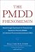 Books : The PMDD Phenomenon: Breakthrough Treatments for Premenstrual Dysphoric Disorder (PMDD) and Extreme Premenstrual Syndrome (PMS)