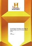 Final Days: The Fame and Fate of Marilyn Monroe & Princess Diana