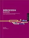 Web Design Basics: Ideas and Inspiration for Working with Type, Color, and Navigation on the Web