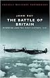 Cassell Military Classics: The Battle of Britain: Dowding and the First Victory 1940