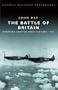 Cassell Military Classics: The Battle of Britain: Dowding and the First Victory 1940