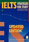 IELTS Strategies for Study:Reading, Writing, Listening and Speaking at University and College