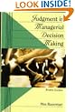 Judgment in Managerial Decision Making