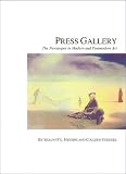 Press Gallery: The Newspaper in Modern and Postmodern Art