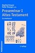 Proseminar 1. Altes Testament