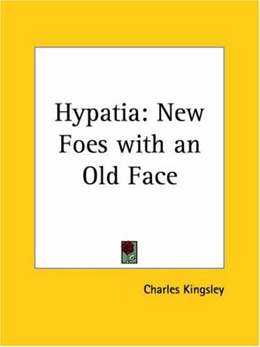 Hypatia: New Foes with an Old Face
