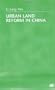 Urban Land Reform in China