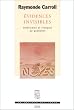 Evidences invisibles: Am�ricains et Fran�ais au quotidien