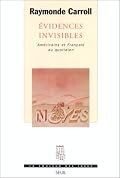 Evidences invisibles: Américains et Fran?ais au quotidien