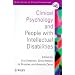 Clinical Psychology and People with Intellectual Disabilities (Wiley Series in Clinical Psychology)