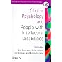 Clinical Psychology and People with Intellectual Disabilities (Wiley Series in Clinical Psychology)