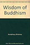 The wisdom of Buddhism