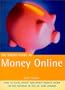 The Rough Guide to Money Online (Rough Guide Internet/Computing)