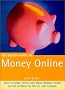 The Rough Guide to Money Online (Rough Guide Internet/Computing)