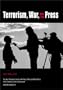 Terrorism, War, and the Press