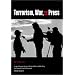 Terrorism, War, and the Press