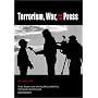 Terrorism, War, and the Press