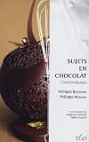 Revue TEO Editions  / Sujets en chocolat