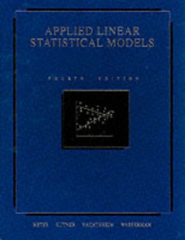 Applied Linear Statistical Models