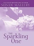 The Sparkling One (The Marcelli Sisters of Pleasure Road, Book 1)