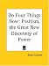 Book Do Four Things Now: Positism, the Great New Discovery of Power
