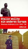 Stalin wollte ein anderes Europa - Wladimir K. Wolkow, Harald Neubert