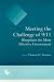 Meeting the Challenge of 9/11: Blueprints for More Effective Government (Advances in Management Information Systems)