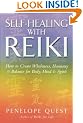 Self-Healing with Reiki: How to Create Wholeness, Harmony and Balance for Body, Mind and Spirit