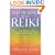 Self-healing with Reiki: How to Create Wholeness, Harmony and Balance for Body, Mind and Spirit