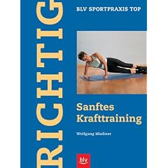 Richtig Sanftes Krafttraining
