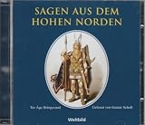 Sagen aus dem Hohen Norden (H&ouml;rbuch mit 2 CDs) - Nordische Sagen - 